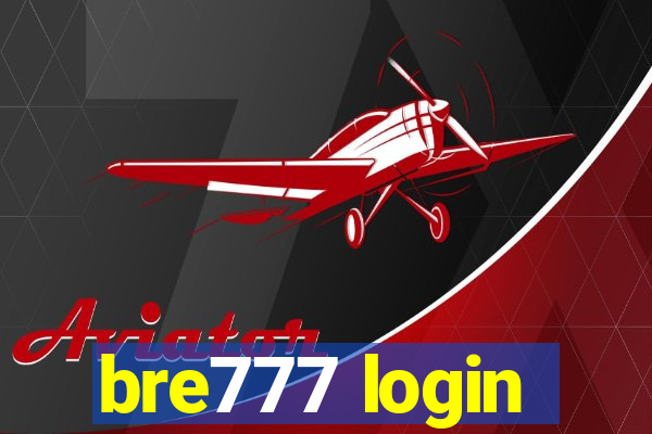 bre777 login